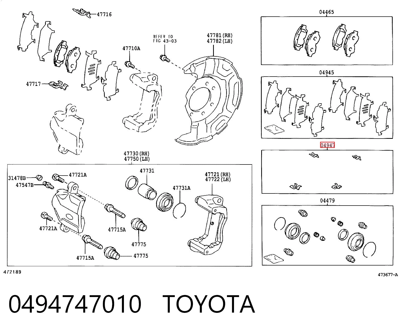 0494747010 Toyota Juego de resortes de sujeción de pastillas de freno delanteras