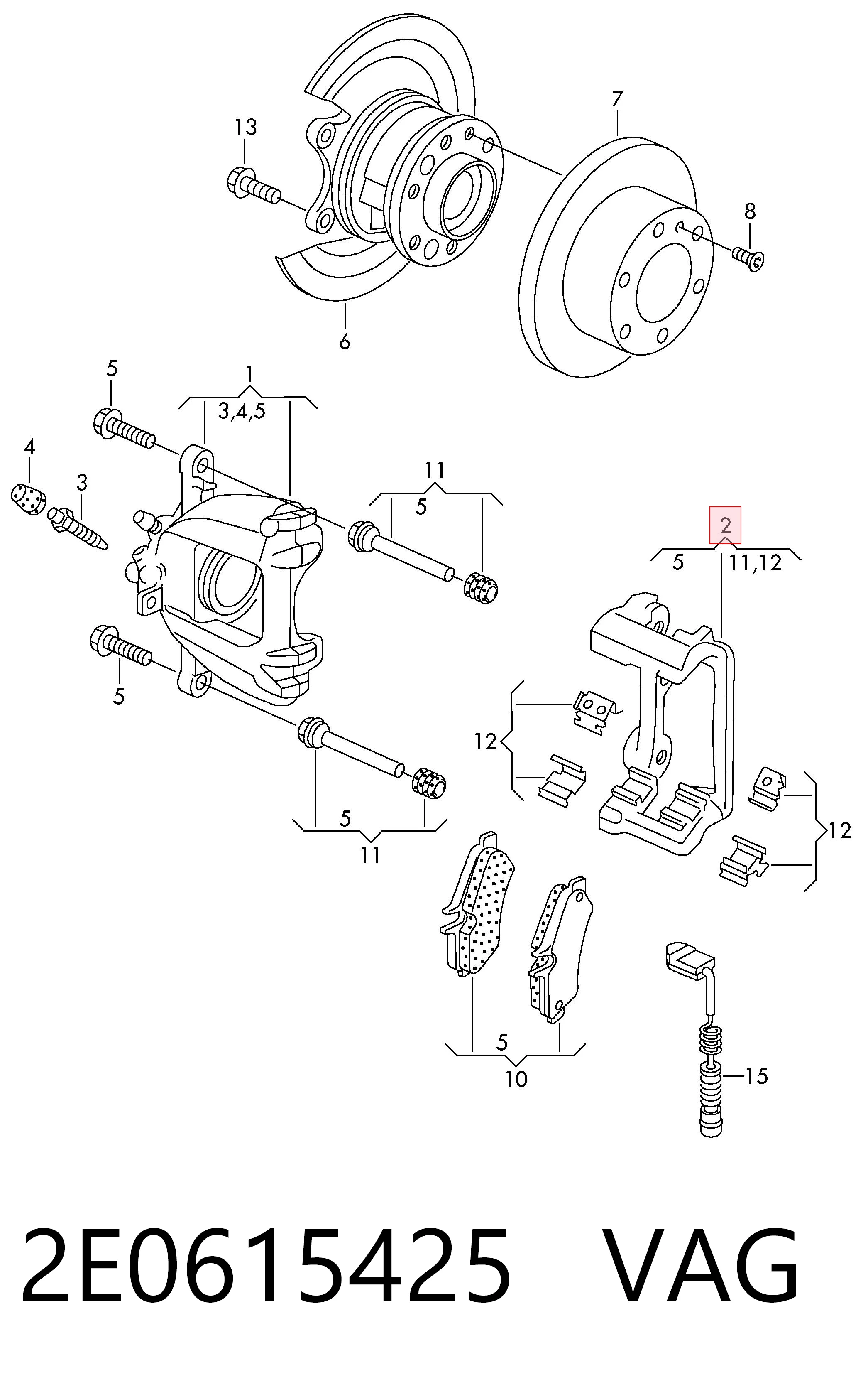 2E0615425 VAG Soporte de la pinza de freno trasera